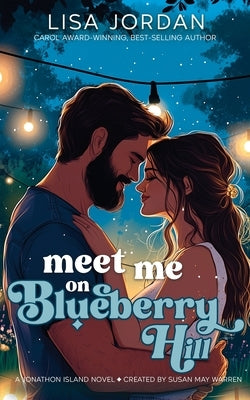Meet Me on Blueberry Hill by Jordan, Lisa