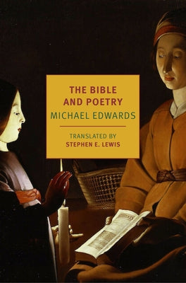 The Bible and Poetry by Edwards, Michael