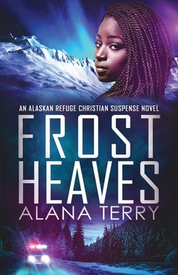 Frost Heaves by Terry, Alana