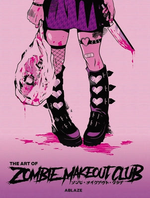 The Art of Zombie Makeout Club Deluxe Edition by Richardson, Peter