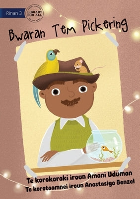 Mr Pickering's Hat - Bwaran Tem Pickering (Te Kiribati) by Uduman, Amani