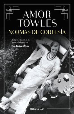 Normas de Cortes?a / Rules of Civility by Towles, Amor