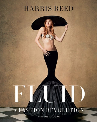 Fluid: A Fashion Revolution by Reed, Harris