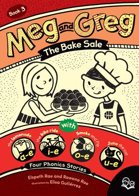 Meg and Greg: The Bake Sale by Rae, Elspeth