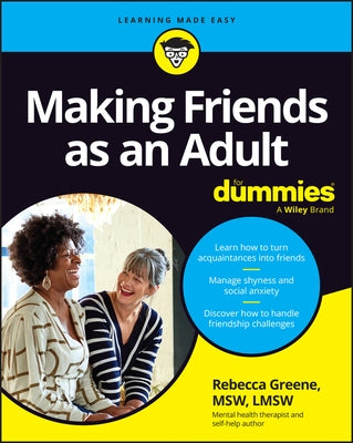 Making Friends as an Adult for Dummies by Greene, Rebecca Fae