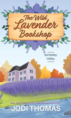 The Wild Lavender Bookshop by Thomas, Jodi