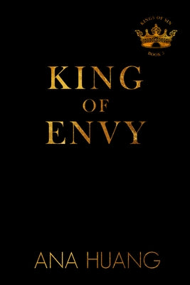 King of Envy by Huang, Ana