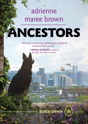 Ancestors: Grievers Trilogy, Book 3 by Brown, Adrienne Maree