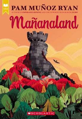 Mañanaland (Scholastic Gold) by Ryan, Pam Mu&#195;&#177;oz
