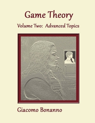 Game Theory. Volume 2 by Bonanno, Giacomo