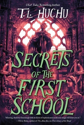 Secrets of the First School by Huchu, T. L.