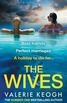 The Wives by Keogh, Valerie