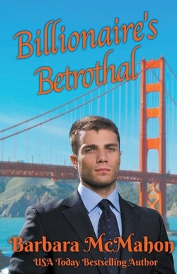 Billionaire's Betrothal by McMahon, Barbara