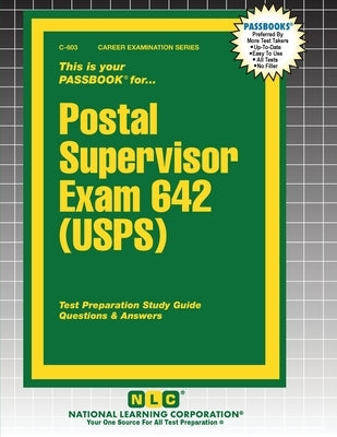 Postal Supervisor Exam 642 (USPS) by Passbooks