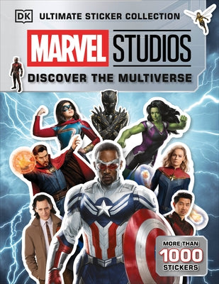 Marvel Studios Discover the Multiverse Ultimate Sticker Collection: More Than 1000 Stickers by DK