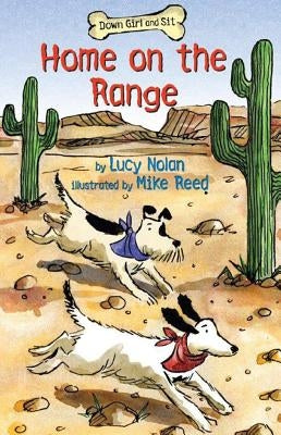 Home on the Range by Nolan, Lucy A.