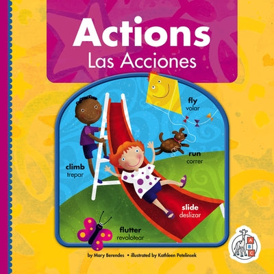Actions/Las Acciones by Berendes, Mary