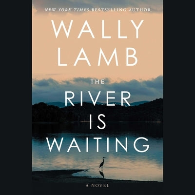 The River Is Waiting by Lamb, Wally