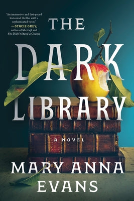The Dark Library by Evans, Mary Anna
