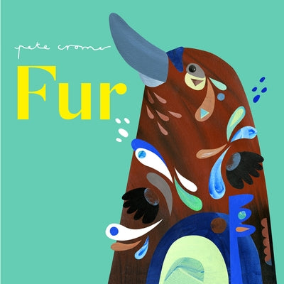 Pete Cromer: Fur by Cromer, Pete