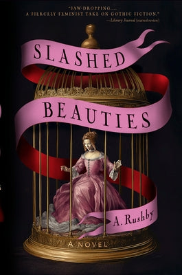 Slashed Beauties by Rushby, A.