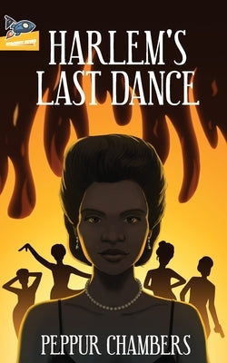 Harlem's Last Dance by Chambers, Peppur