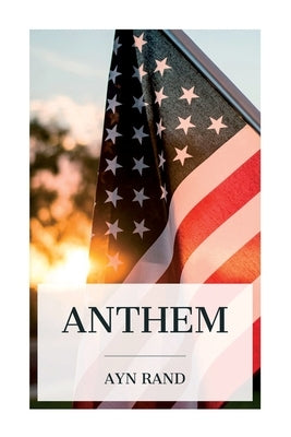 Anthem by Rand, Ayn