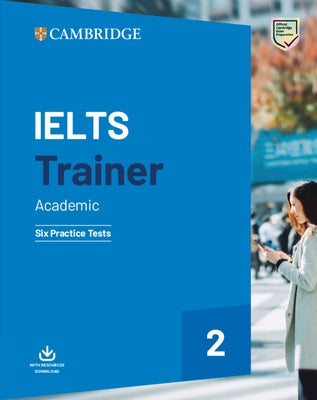 Ielts Trainer 2 Academic: Six Practice Tests by French, Amanda