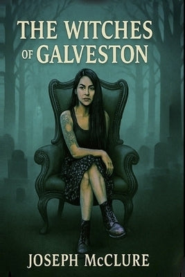 The Witches of Galveston by McClure, Rachel
