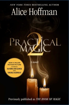 Practical Magic 2 by Hoffman, Alice