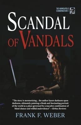 Scandal of Vandals by Weber, Frank F.