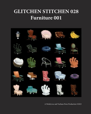 Glitchen Stitchen 028 Furniture 001 by Wetdryvac