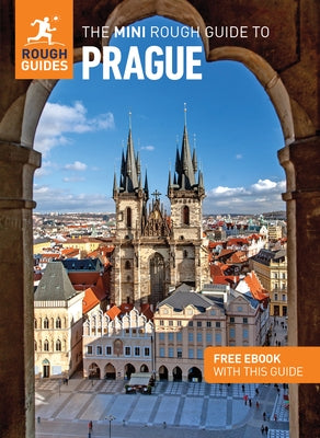 The Mini Rough Guide to Prague: Travel Guide with eBook by Guides, Rough