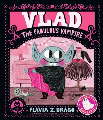 Vlad, the Fabulous Vampire: (A Halloween Picture Book Celebrating Individuality and Friendship for Toddlers, Preschoolers, and Kids Ages 2-5) by Drago, Flavia Z.