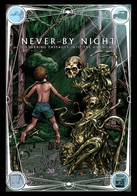 Never by Night: Disturbing Passages Into the Unknown by Chance, Jonathan