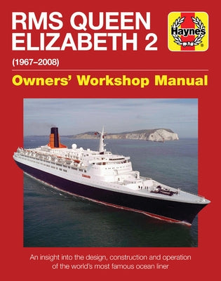 QE2 - Queen Elizabeth 2: 1967-2008 by Payne, Stephen