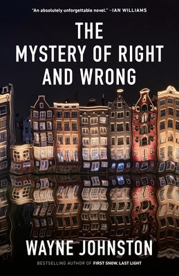 The Mystery of Right and Wrong by Johnston, Wayne