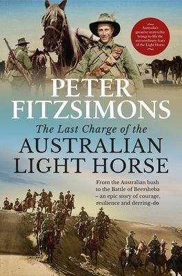 The Last Charge of the Australian Light Horse by Fitzsimons, Peter