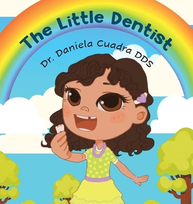 The Little Dentist by Cuadra, Daniela