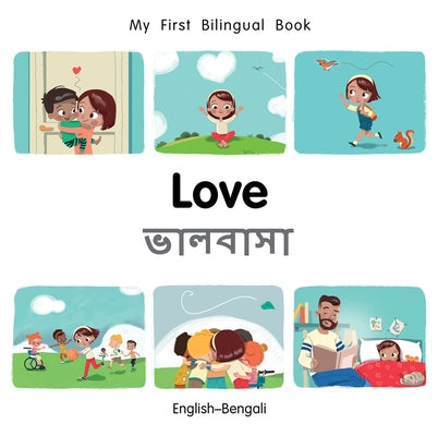 My First Bilingual Book-Love (English-Bengali) by Billings, Patricia