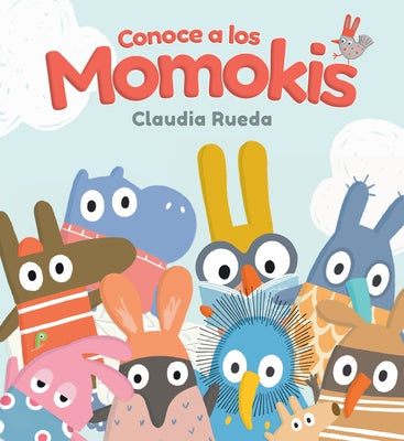 Conoce a Los Momokis by Rueda, Claudia