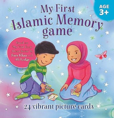 My First Islamic Memory Game by Khan, Sara