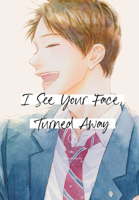 I See Your Face, Turned Away 2 by Diamond Comic Distributors Inc