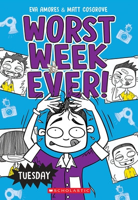 Tuesday (Worst Week Ever #2) by Cosgrove, Matt