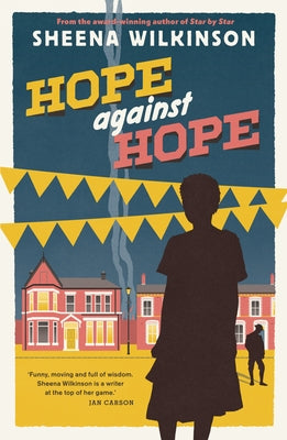 Hope Against Hope by Wilkinson, Sheena