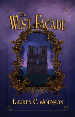 The West Facade by Johnson, Lauren C.