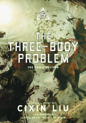 The Three-Body Problem, Vol. 5 (Comic): The Comic Edition by Liu, Cixin