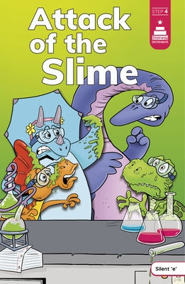 Attack of the Slime by Koch, Leanna