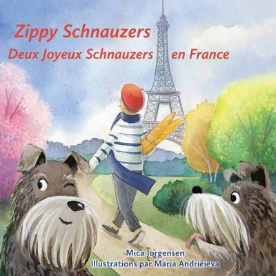 Zippy Schnauzers Deux Joyeux Schnauzers en France by Jorgensen, Mica