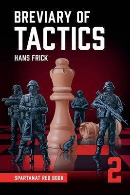 Breviary of tactics: The rules of war, short and succinct. by Sievert, Kaj-Gunnar